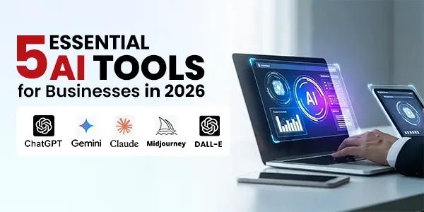 5 essential AI tools for business in 2026