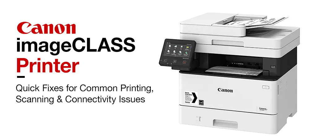 Canon Printer Support: imageCLASS Series Troubleshooting Guide